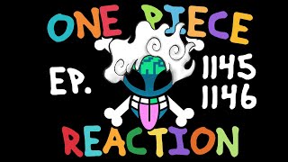 One Piece Episode 1145 & 1146 LIVE REACTION