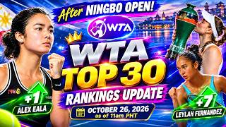 WTA TOP 30 RANKINGS SHOCK! I EALA CLIMBS AGAIN! and FERNANDEZ SURGES! I 26TH OCTOBER 2026 UPDATE News
