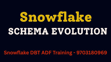 Schema Evolution in Snowflake | How to handle schema changes in snowflake