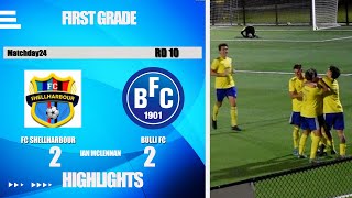 Matchday 24 HIGHLIGHTS Bulli FC vs FC Shellharbour Rd 10 First Grade