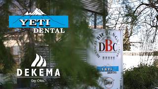Yeti Dental and Dekema Course