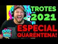 TROTES 2021! (ENGRAÇADO DEMAIS KKKK)