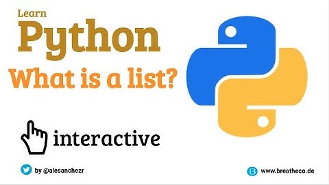 01.1 What is a python list - Python List Exercises Tutorial Interactive