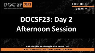 DOCSF23 Day 2: Afternoon Sessions screenshot 5