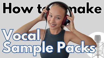 How to Make Vocal Sample Packs in 7 STEPS