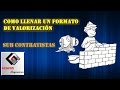 Como llenar correctamente un formato de Valorización de un Contratista | INGENIERIA CIVIL