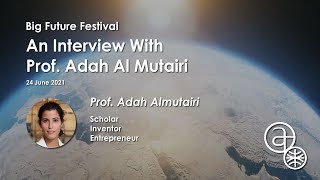 An Interview With Prof. Adah Al Mutairi