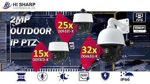【#HiSharp】OUTDOOR IP #PTZ