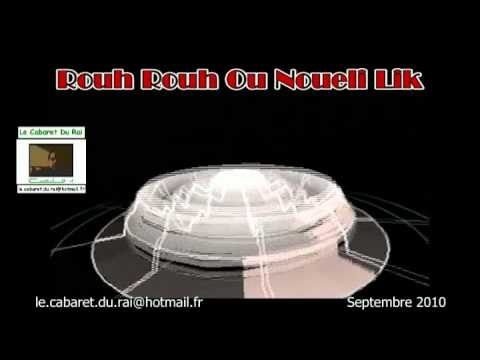 Cheikh Zawali Rouh Ou Noueli Remix Staifi 2010 By Y Z L