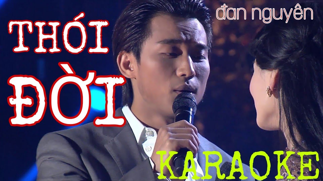 Karaoke Thói đời đan Nguyên Beat Gốc Youtube