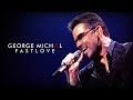 George Michael - Fastlove (Live in London 2008) [Remastered Audio]