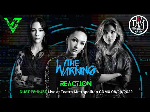 The Warning Reaction Live At Teatro Metropolitan Cdmx 08292022