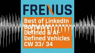 Best of LinkedIn: Software-Defined & AI-Defined Vehicles CW 33/ 34 screenshot 4