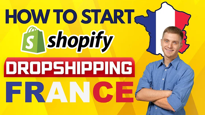 Start Dropshipping on Shopify in France: The Ultimate Guide