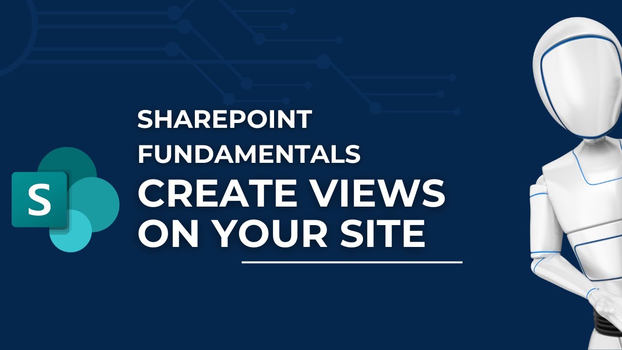 Create a New View on Your Site | Microsoft SharePoint Fundamentals ...