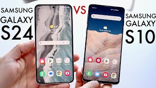 Samsung Galaxy S24 Vs Samsung Galaxy S10! Comparison) (Review)