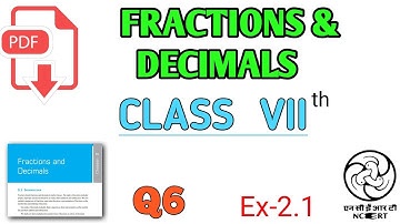 Q6, Ex 2.1 - Fractions and Decimals - Ch 2 - Maths Class 7th-NCERT | explanation