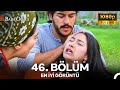 Baba Ocağı 46. Bölüm - İyileştirilmiş Görüntü