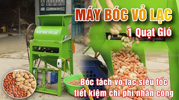 Máy Bóc Vỏ Lạc Bình An 1 Quạt Gió | Giải pháp giúp tiết kiệm thời gian, chi phí nhân công
