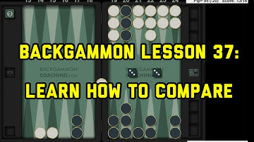 Backgammon - Position of the Day: 37 - Learn how to compare