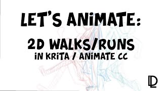 Let's Animate: 2D Walks and Runs in Krita/Animate CC