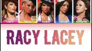 Girls Aloud - Racy Lacey (Color Coded Lyrics)