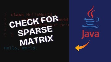 How to Check Sparse Matrix in Java 2025?