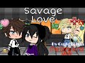 Savage love || Glmv || Gacha life Music Video || Cuddly Mia ||