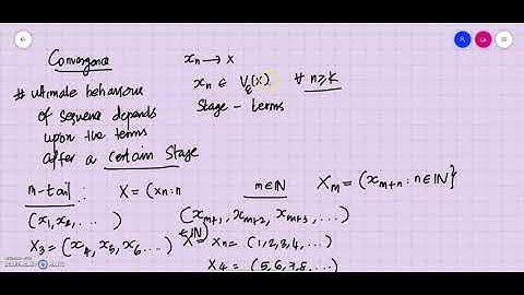 Mathematical Analysis Module 2 Class 7A - m - tail of a sequence
