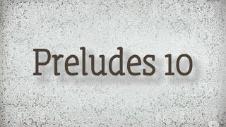 Preludes 10 Impressions | Soulframe