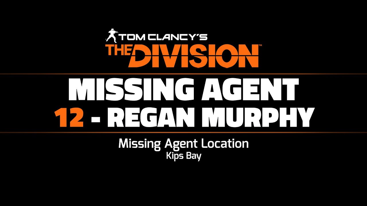 The Division - Missing Agent 12 Location - "Regan Murphy"