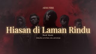 Hiasan Di Laman Rindu - New Boyz (Cover by ARM FIRE) | Rock Malaysia
