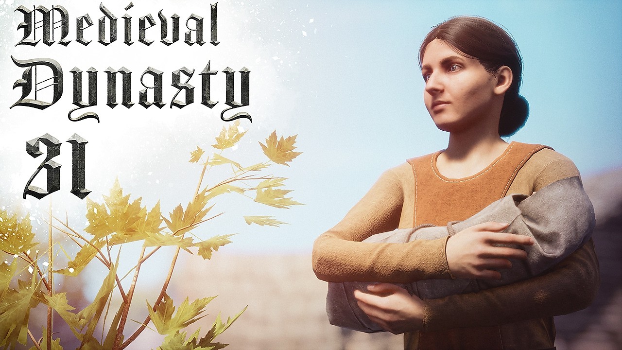 ПЕРВЫЙ НАСЛЕДНИК | Medieval Dynasty 31 Прохождение