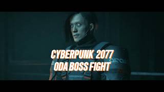 CYBERPUNK ODA BOSS FIGHT. #cyberpunk2077 #cyberpunk2077gameplay #cyberpunk