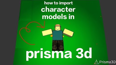 how to import your roblox avatar in prisma (outdated)