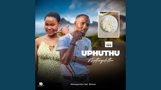 UPhuthu (feat. Mntongelutho & Akhona)