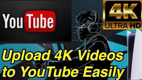 How to upload 4K videos from PS5 to YouTube using SHAREfactory