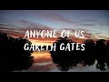 Gareth Gates - Anyone Of Us (lyrics)