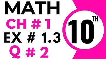 Exercise 1.3 Chapter 1 | 10th Class Math | Question 2 | Class 10 Maths