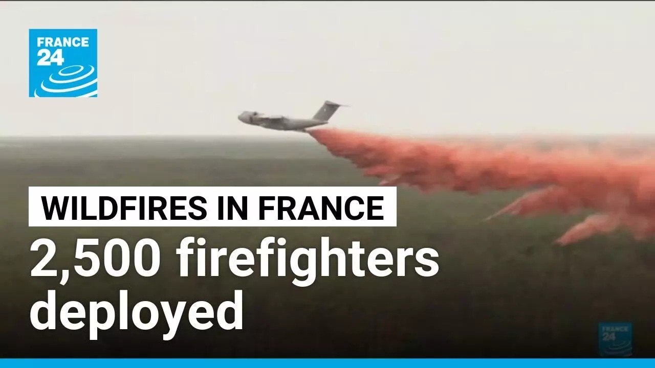 France fire situation 'remains very unfavourable' says interior minister • FRANCE 24 English