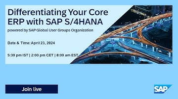 Differentiate Core ERP SAP S/4HANA I Move to Cloud ERP | 24.04.23