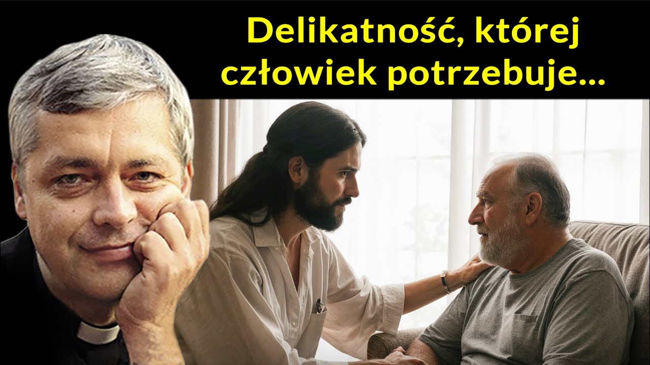 Delikatność, której człowiek potrzebuje #pawlukiewicz
