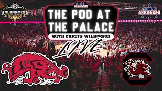ARKANSAS-SOUTH CAROLINA | POD AT THE PALACE LIVE REACTION SHOW