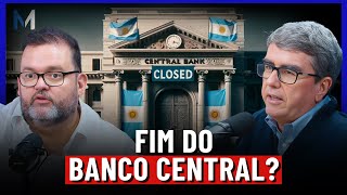 É possível fechar o BANCO CENTRAL DA ARGENTINA? Qual o impacto na economia? | Market Makers #98