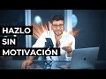 Cómo ser Productivo Sin Motivación - César Dabián