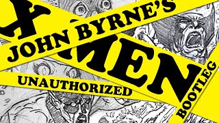 Unauthorized John Byrne X-Men Bootleg Fan Fiction Picks Up Right Where Dark Phoenix Left Off!