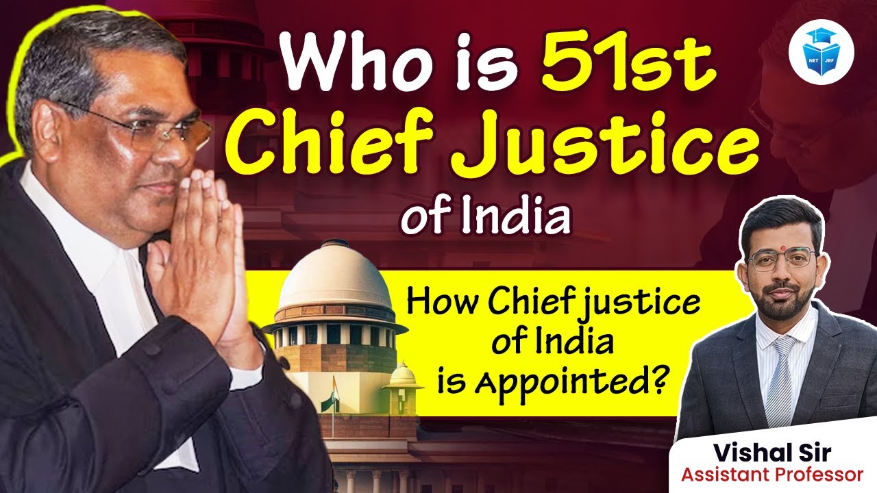 Who is 51st CJI of India? How Chief Justice of India is Appointed ...