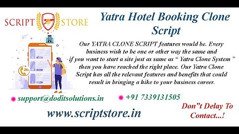Yatra Clone Script | Hotel Booking Script | SCRIPTSTORE