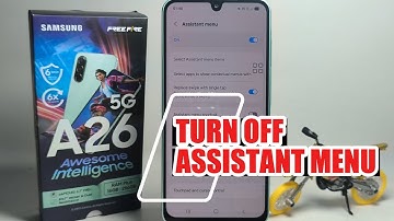 How To Turn Off Assistant Menu On Samsung Galaxy A26 5G