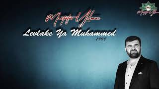 Levlake Ya Muhammed — Mustafa Yılmaz kapak görseli